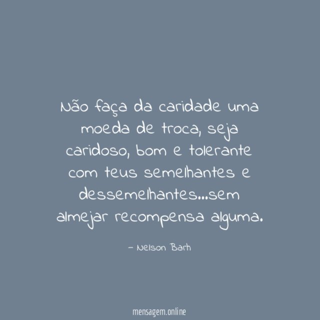 Não faça da caridade uma moeda de troca