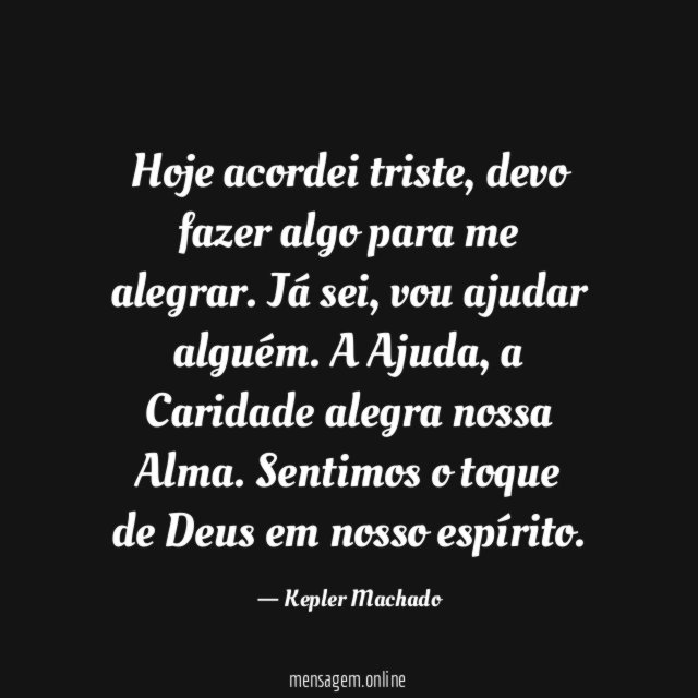 Hoje acordei triste