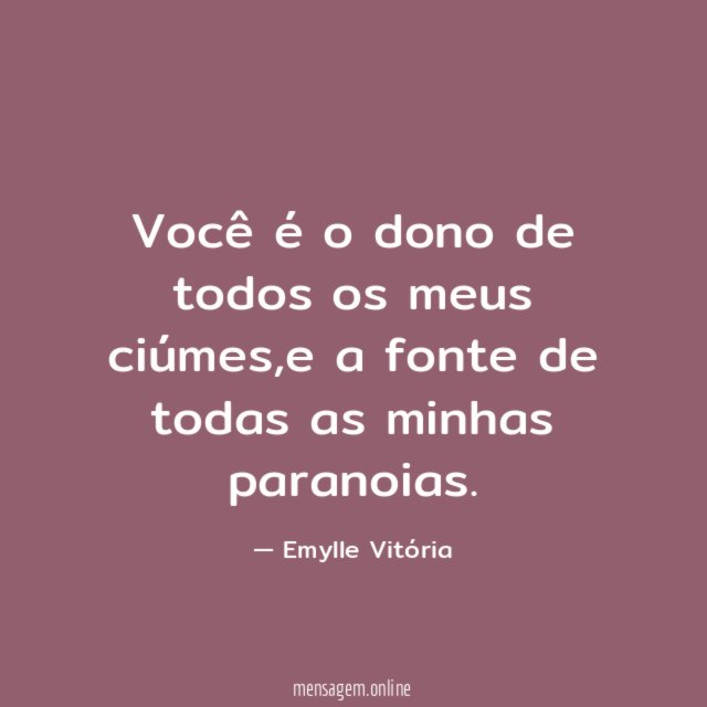 Você é o dono de todos os meus ciúmes