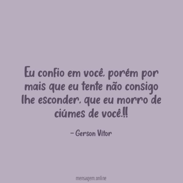 Eu confio em você