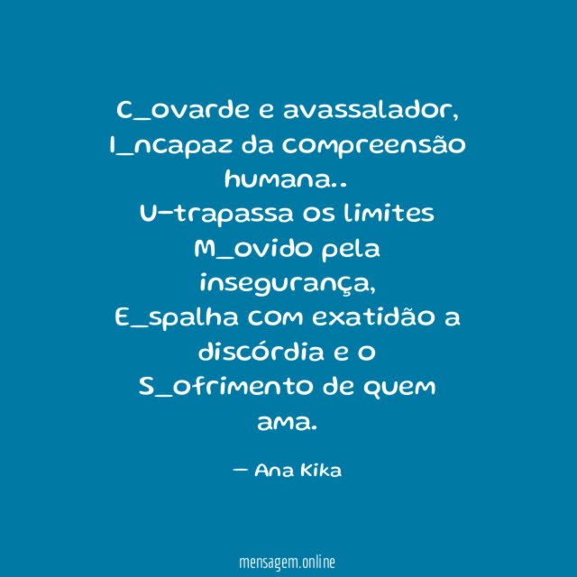 C_ovarde e avassalador