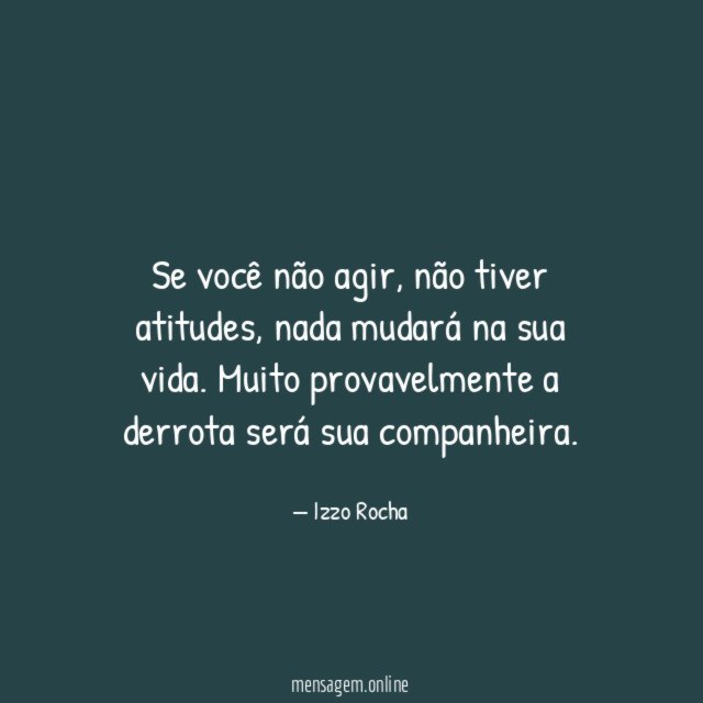 Se você não agir