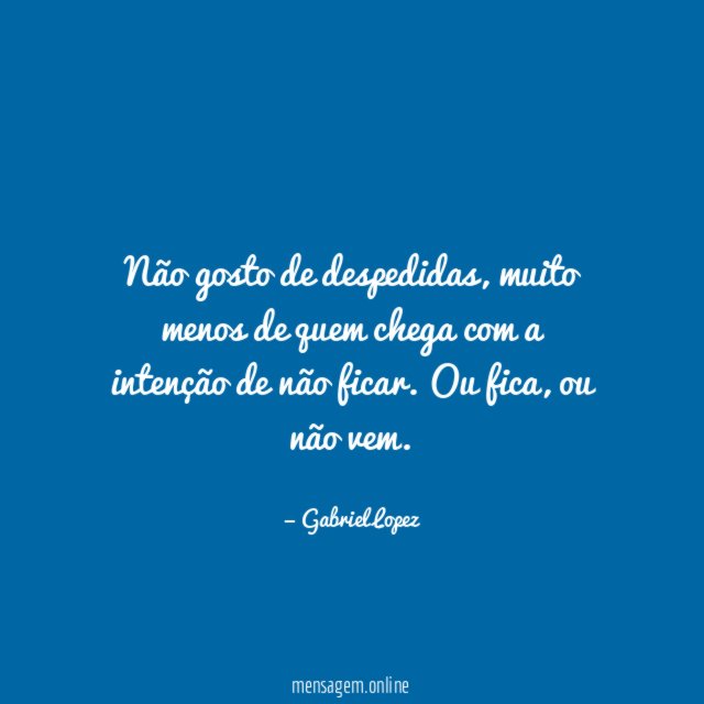 Não gosto de despedidas