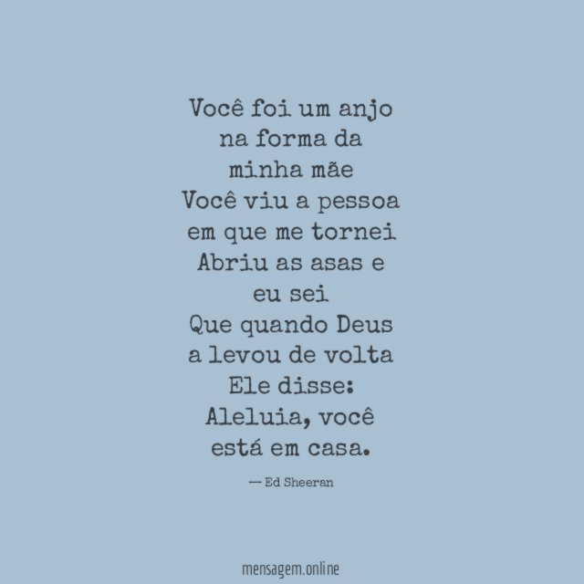 Você foi um anjo na forma da minha