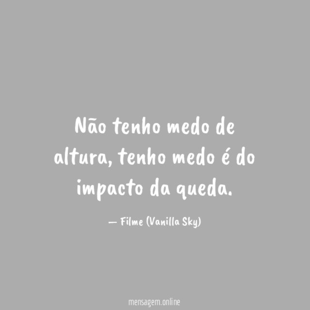 Não tenho medo de altura