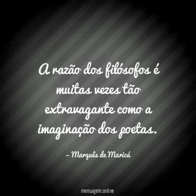 A razão dos filósofos é muitas vezes tão