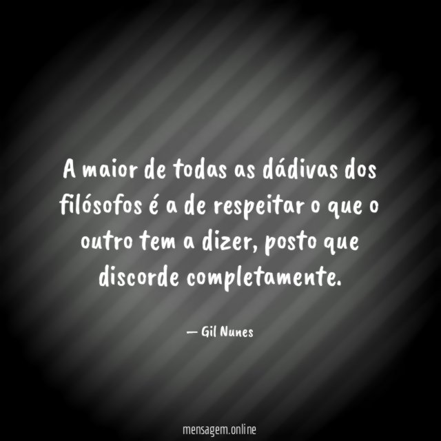 A maior de todas as dádivas dos filósofos