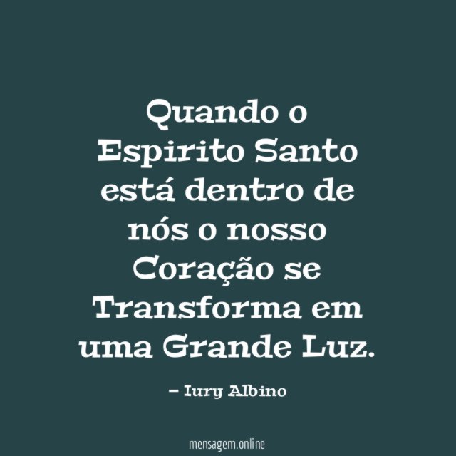 Quando o Espirito Santo está dentro de nós