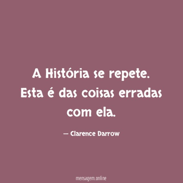 A História se repete