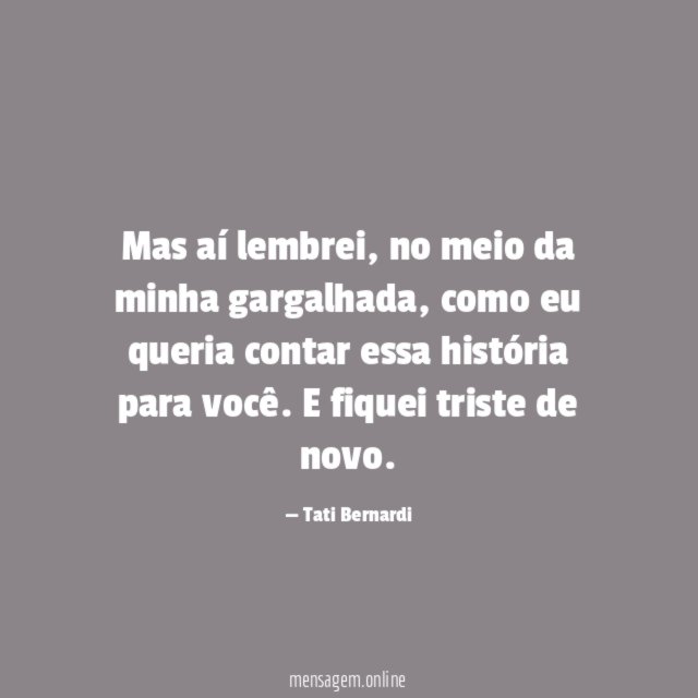 Mas aí lembrei