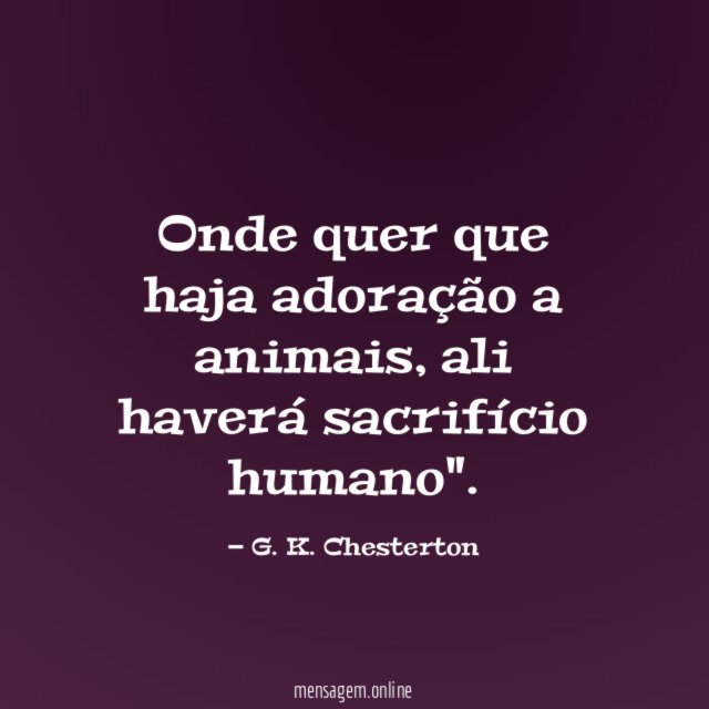 Onde quer que haja adoração a animais