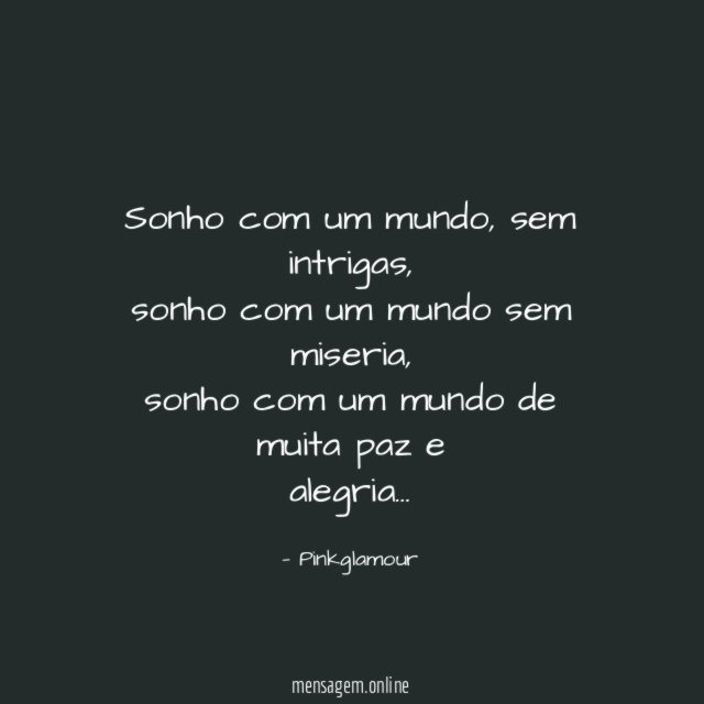 Sonho com um mundo
