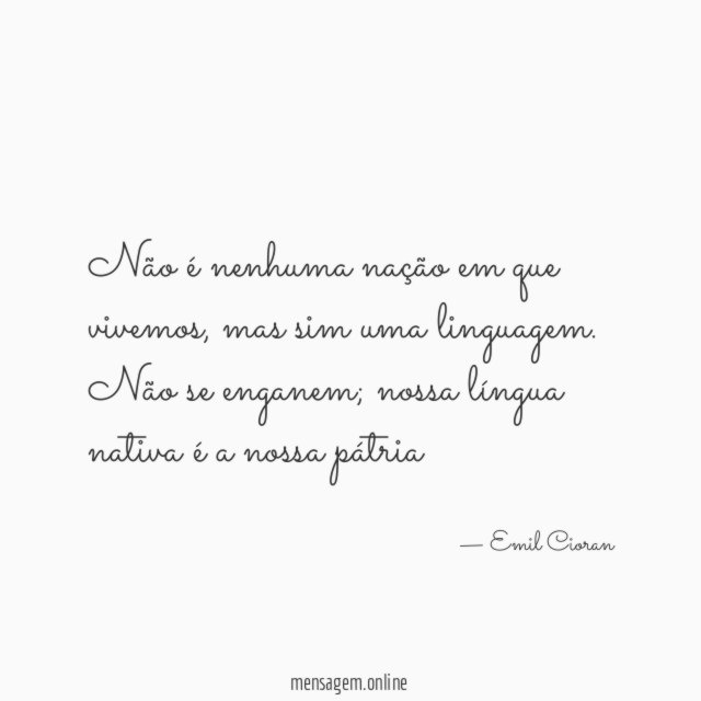Não é nenhuma nação em que vivemos