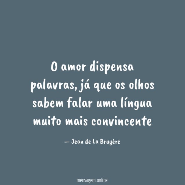O amor dispensa palavras