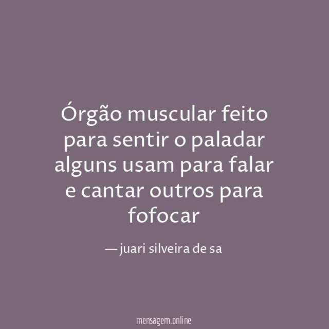 Órgão muscular feito para sentir o paladar alguns
