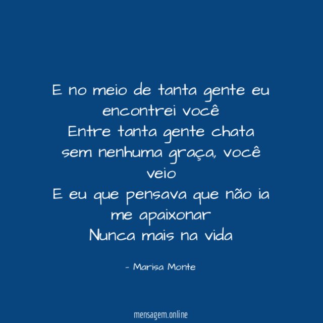E no meio de tanta gente eu encontrei