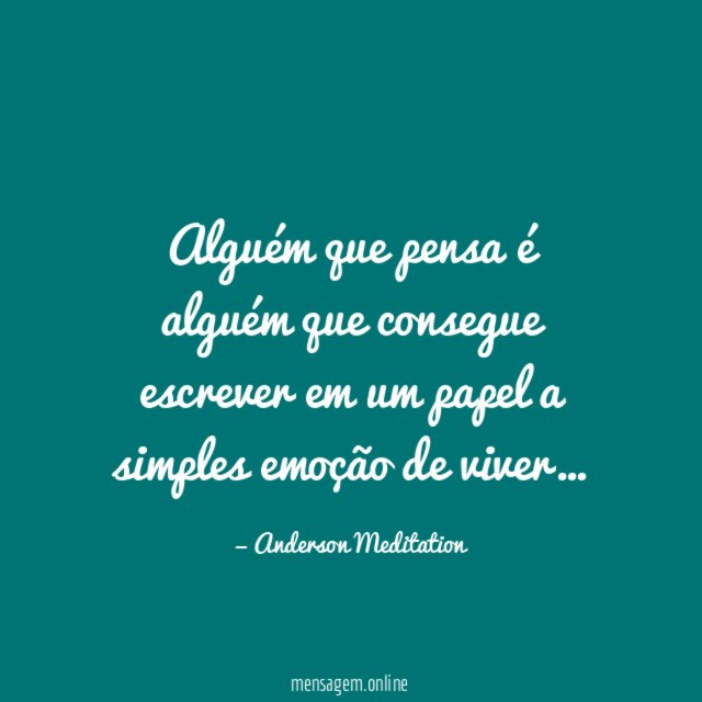 Alguém que pensa é alguém que consegue escrever
