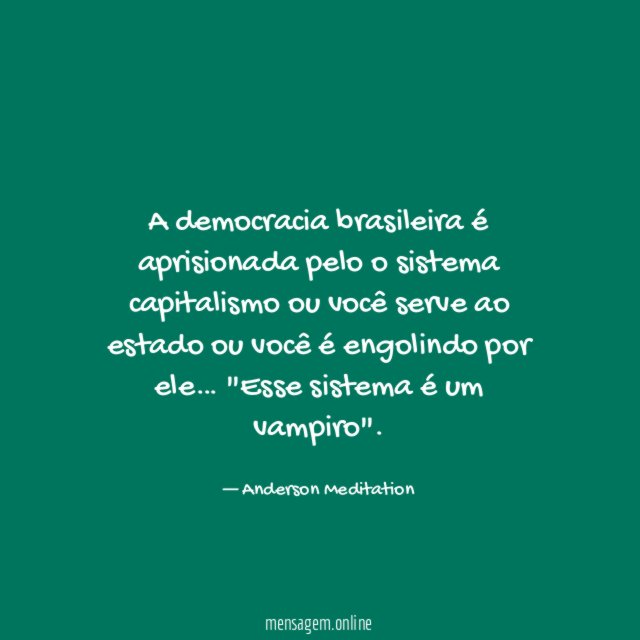 A democracia brasileira é aprisionada pelo o sistema
