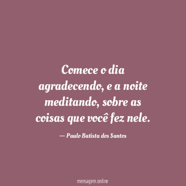 Comece o dia agradecendo