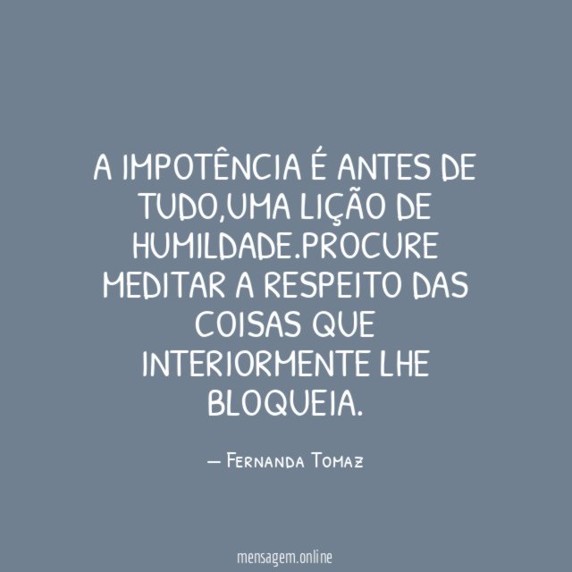 A impotência é antes de tudo