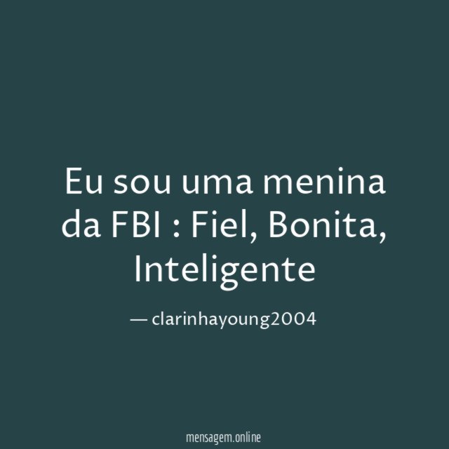 Eu sou uma menina da FBI