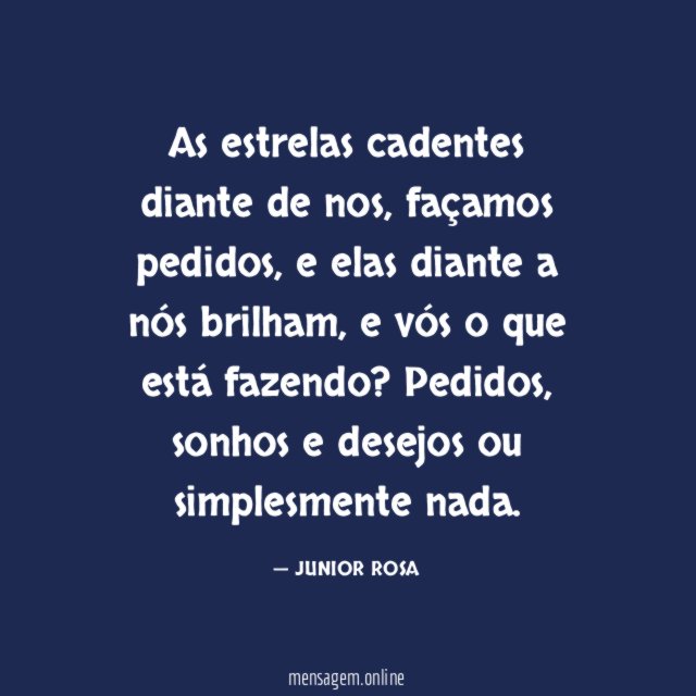 As estrelas cadentes diante de nos