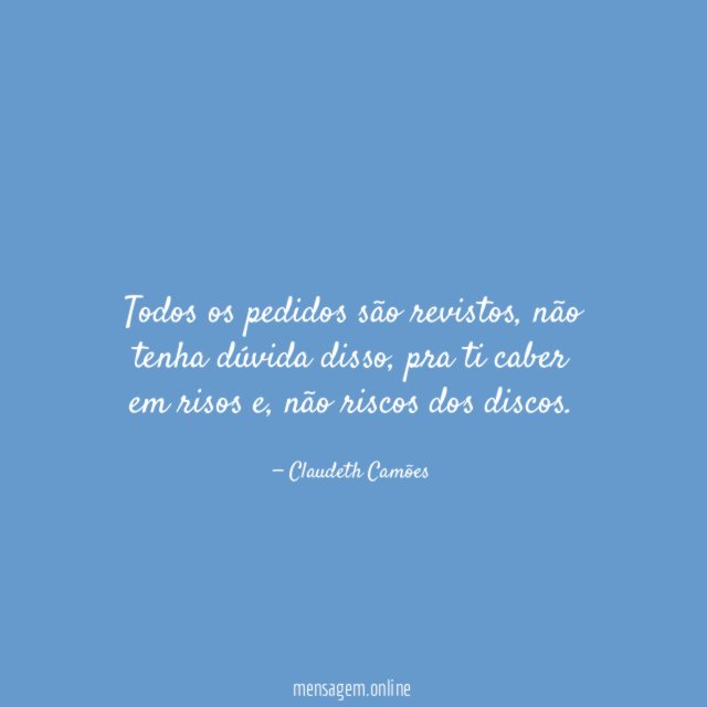 Todos os pedidos são revistos