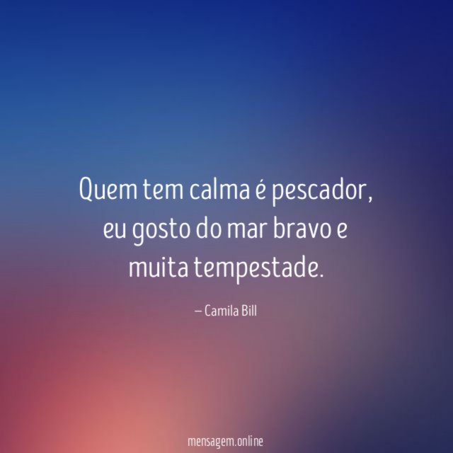 Quem tem calma é pescador