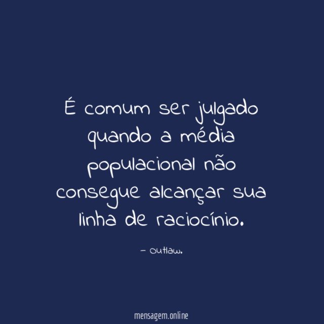 É comum ser julgado quando a média populacional