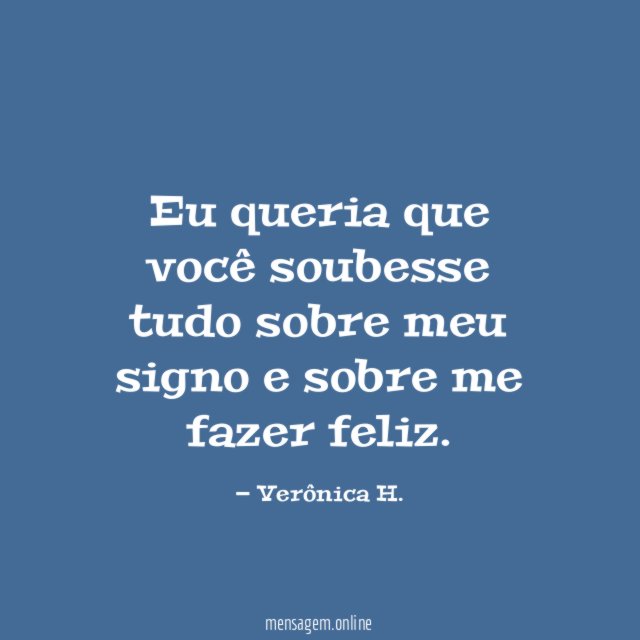 Eu queria que você soubesse tudo sobre meu