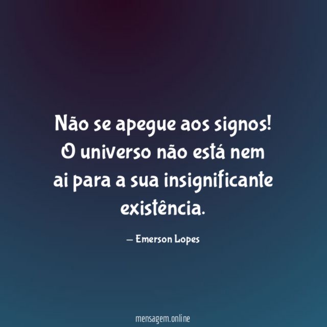 Não se apegue aos signos