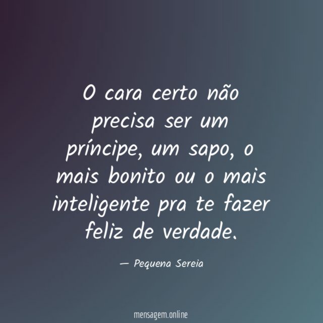 O cara certo não precisa ser um príncipe