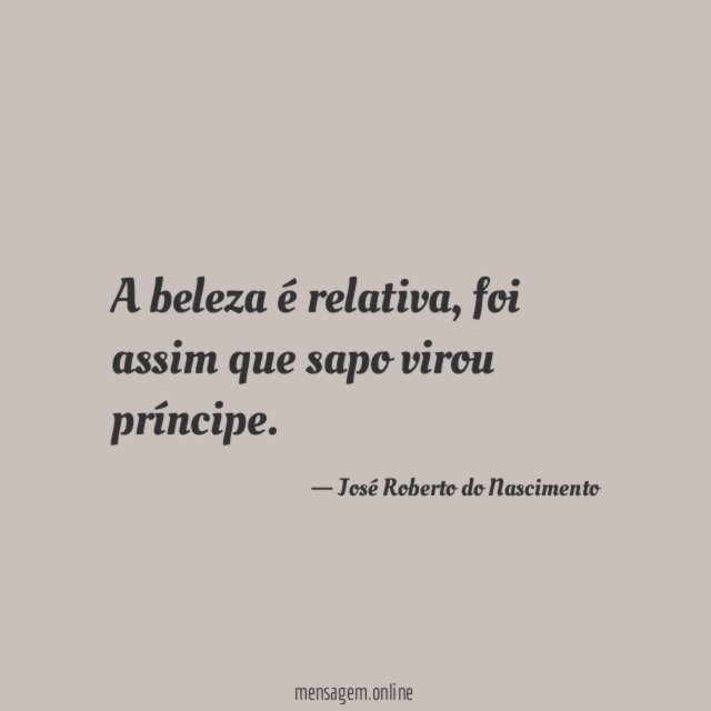 A beleza é relativa