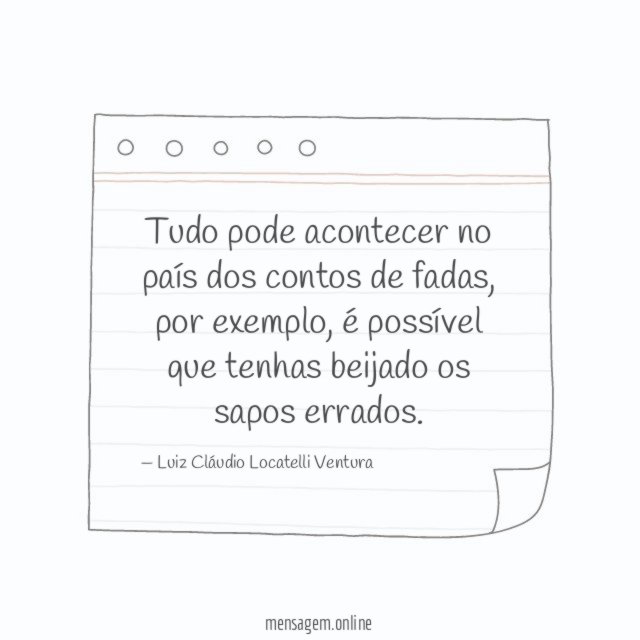 Tudo pode acontecer no país dos contos de fadas