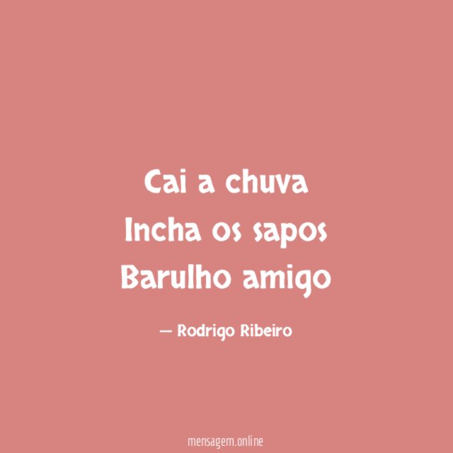 Cai a chuva Incha os sapos Barulho amigo