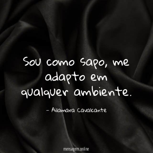 Sou como sapo
