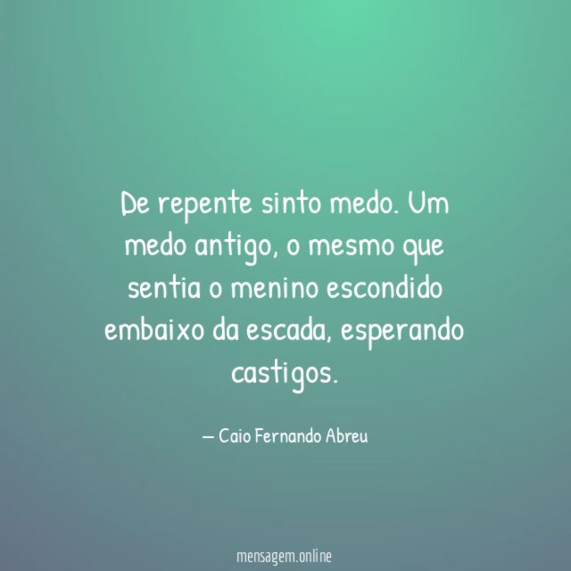 De repente sinto medo
