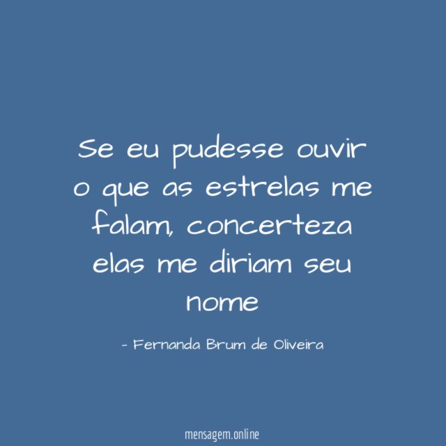 Se eu pudesse ouvir o que as estrelas me falam