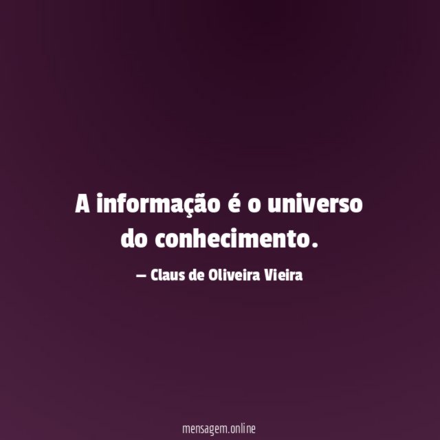 A informação é o universo do conhecimento
