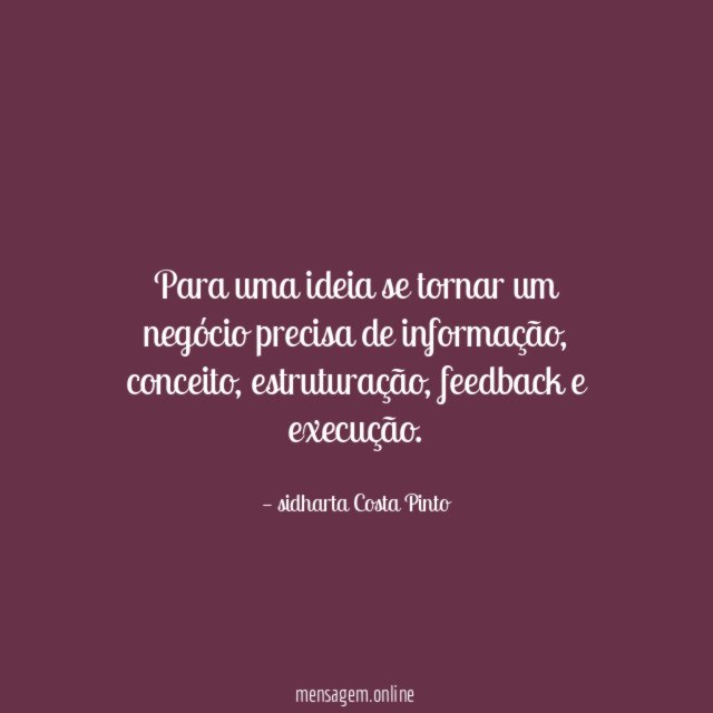 Para uma ideia se tornar um negócio precisa de informação