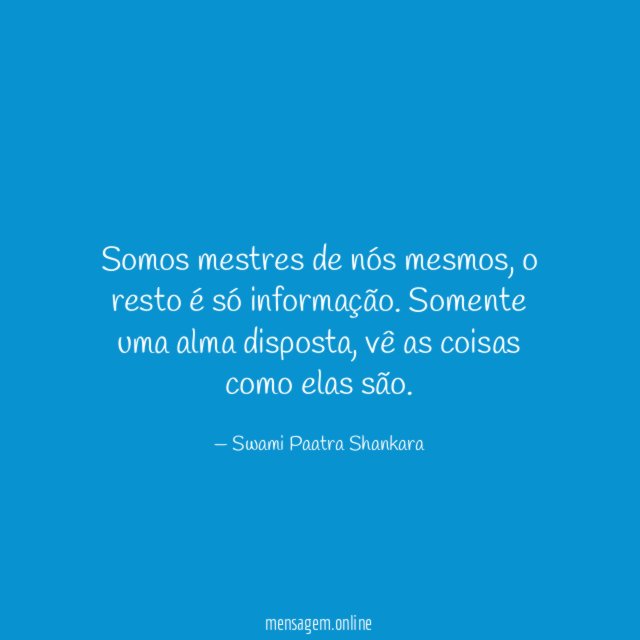 Somos mestres de nós mesmos