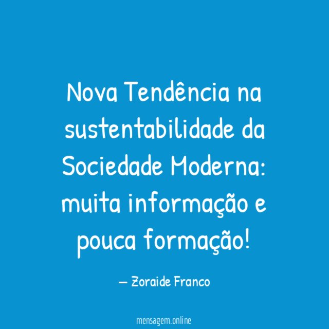 Nova Tendência na sustentabilidade da Sociedade Moderna