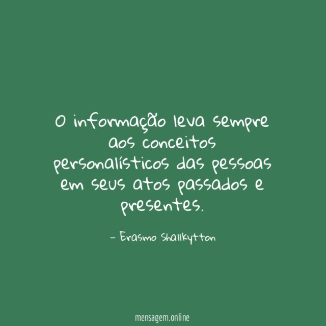 O informação leva sempre aos conceitos personalísticos das