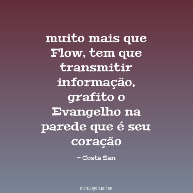 muito mais que Flow