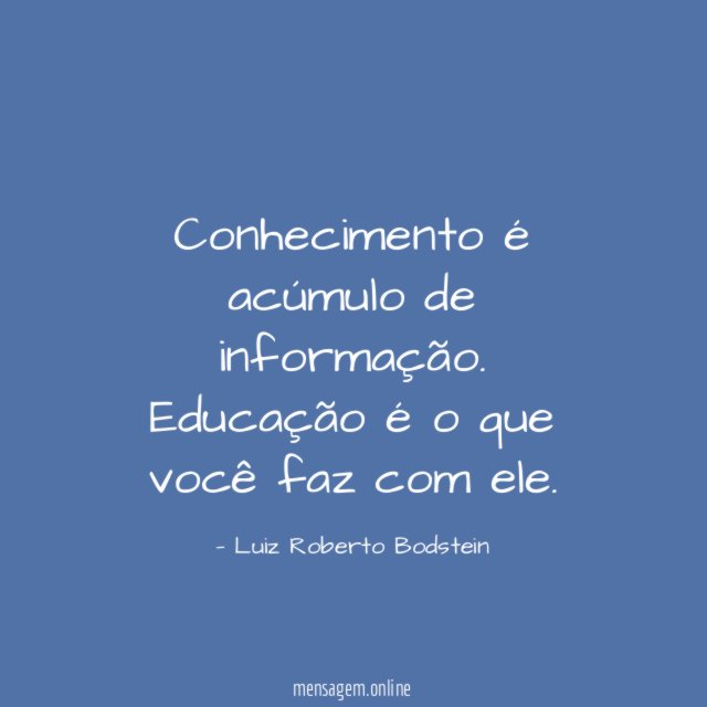 Conhecimento é acúmulo de informação