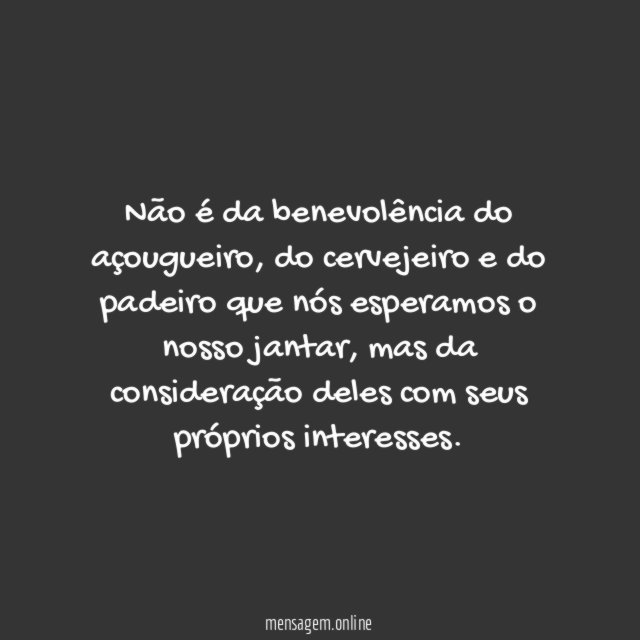 Não é da benevolência do açougueiro
