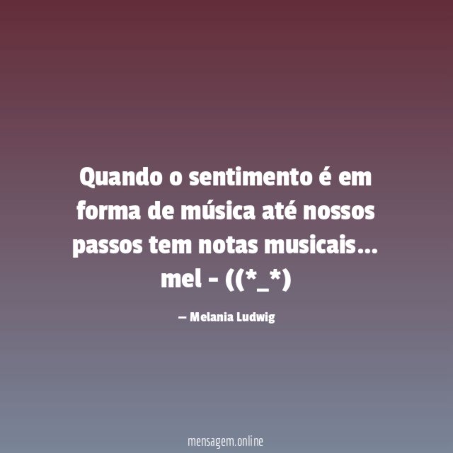 Quando o sentimento é em forma de música até nossos passos tem notas musicais…
