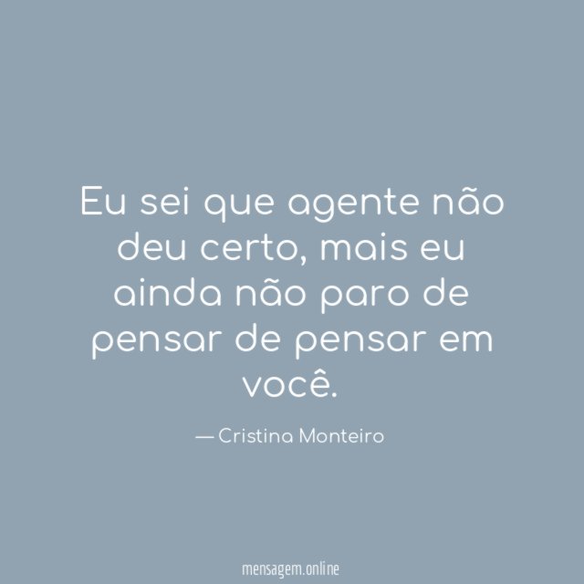 Eu sei que agente não deu certo
