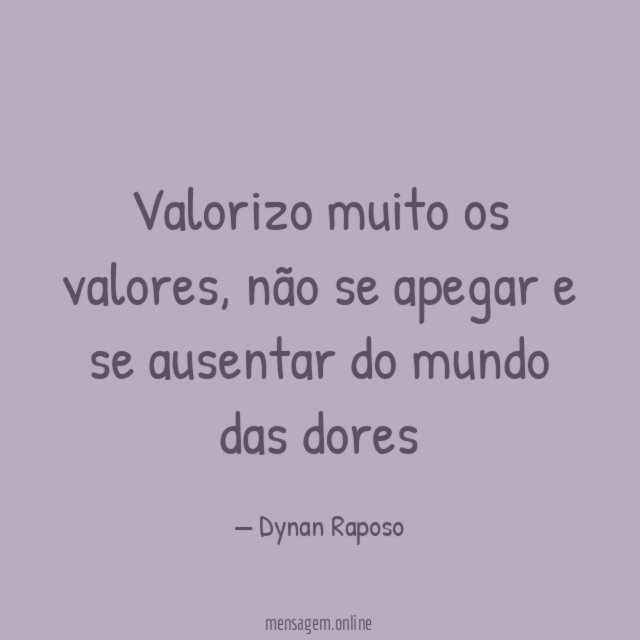 Valorizo muito os valores