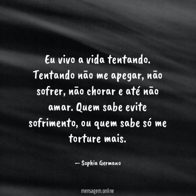 Eu vivo a vida tentando